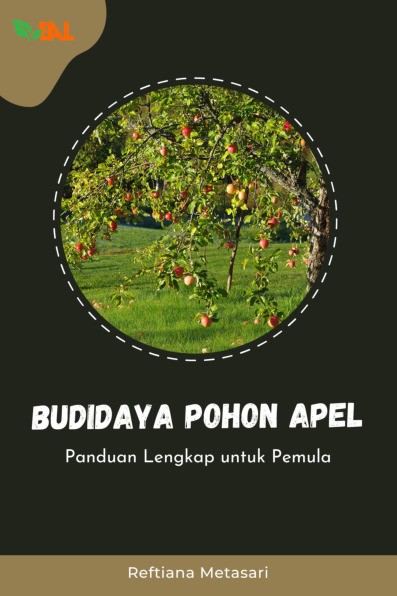 Budidaya Pohon Apel: Panduan Lengkap untuk Pemula
